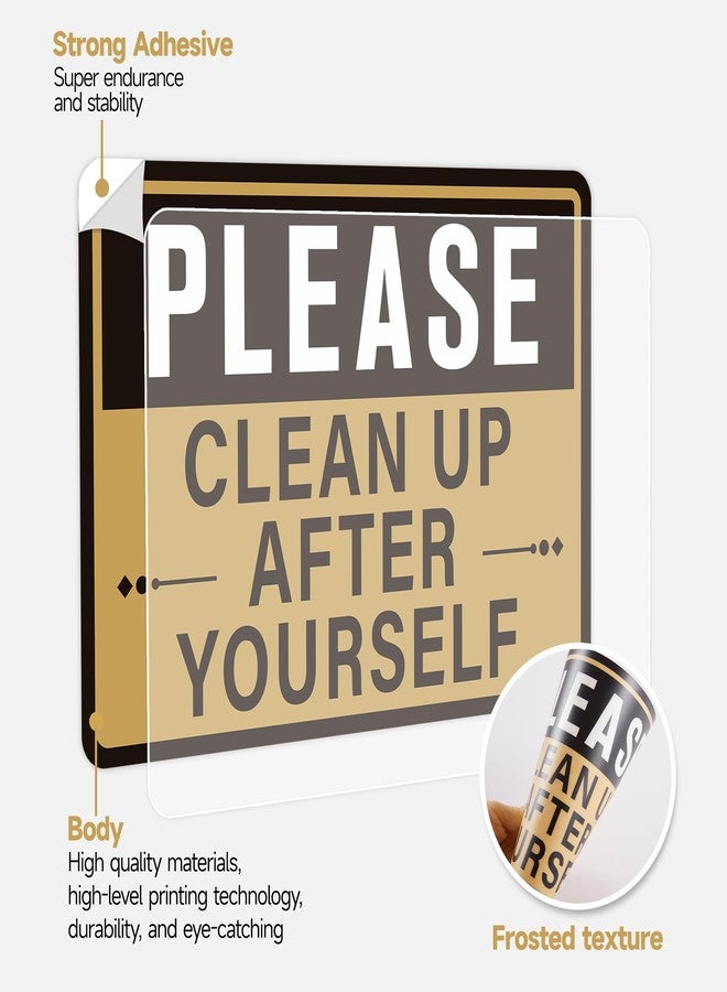 LUHIMO 2PCS Please Clean Up After Yourself Sign for Bathroom and Kitchen，Self-Adhesive Waterproof Keep This Area Clean Rules Sticker for Home, Business, Office, Shared Kitchen,Break Room and School - Image 3